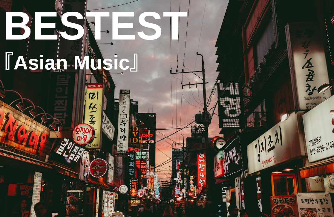 BESTEST ใAsian Music ใใ64ใ